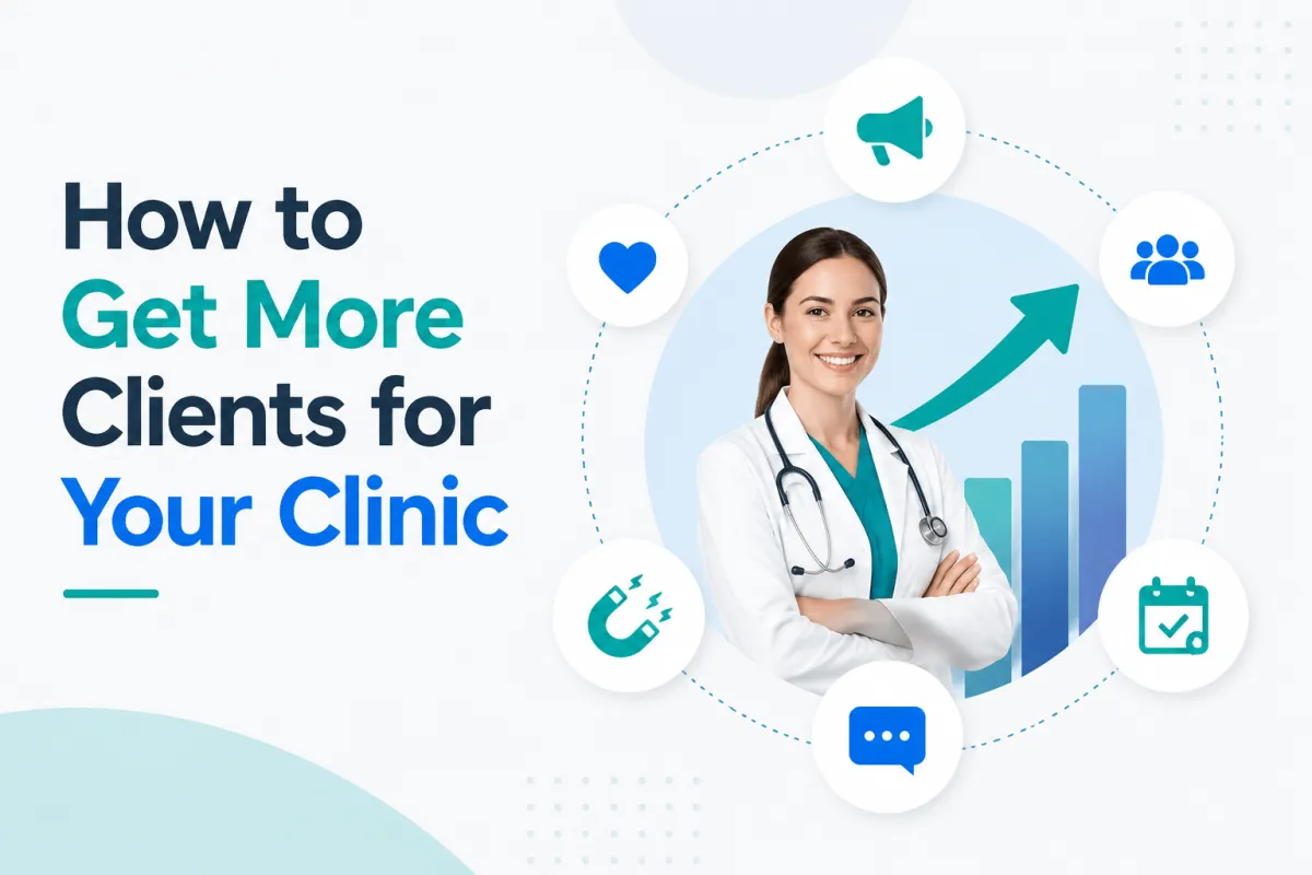 how to get more clients for your clinic